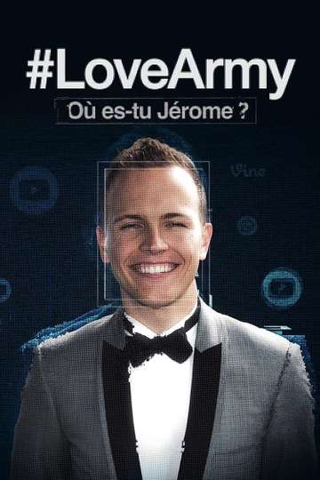 #LoveArmy : Où es-tu Jérôme ? Poster