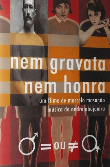 Nem Gravata Nem Honra