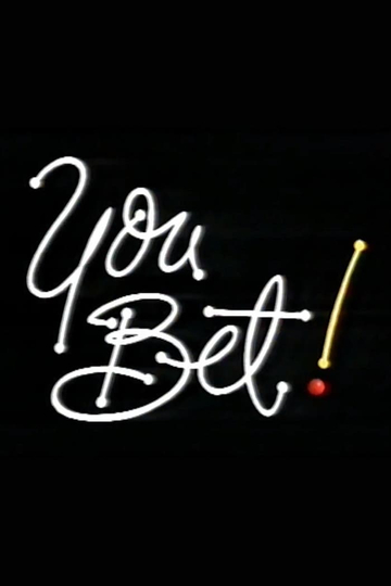 You Bet! Poster