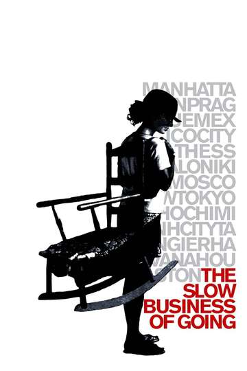 The Slow Business of Going Poster