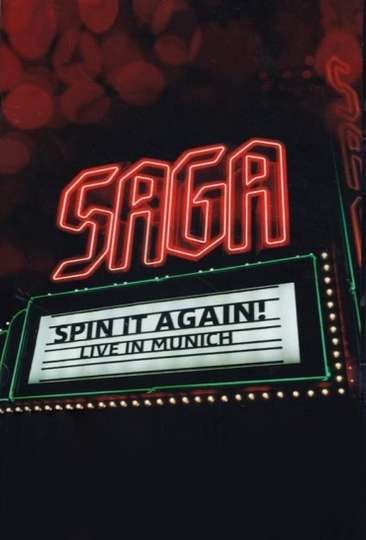 Saga Spin It Again  Live In Munich Poster