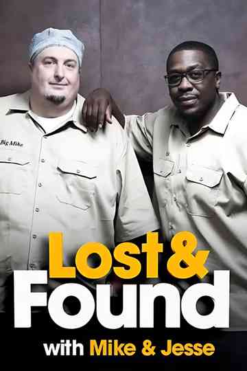 Lost & Found with Mike & Jesse poster