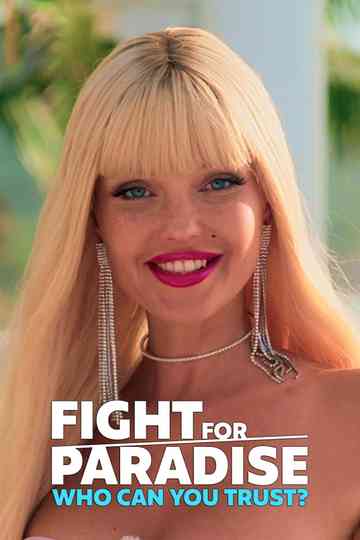 Fight for Paradise: Who Can You Trust?