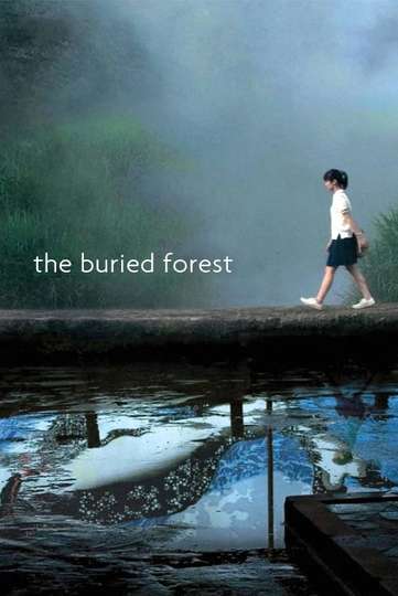 The Buried Forest Poster