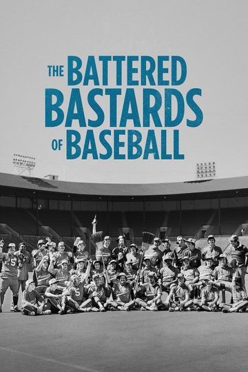 The Battered Bastards of Baseball