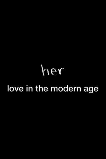 Her Love in the Modern Age