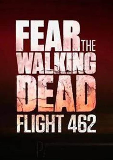 Fear the Walking Dead: Flight 462 Poster