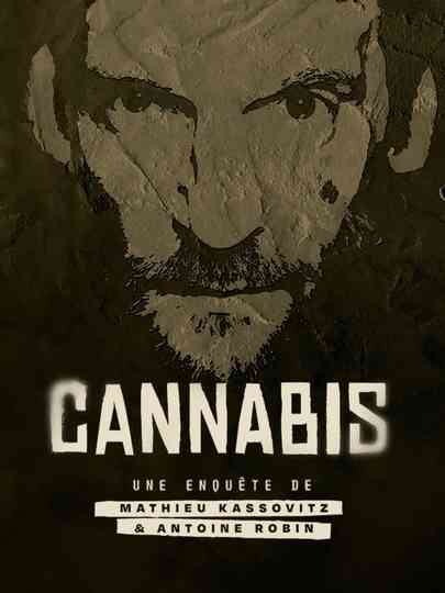 Cannabis : la série documentaire Poster