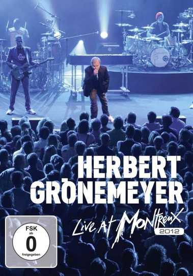 Herbert Grönemeyer  Live at Montreux 2012