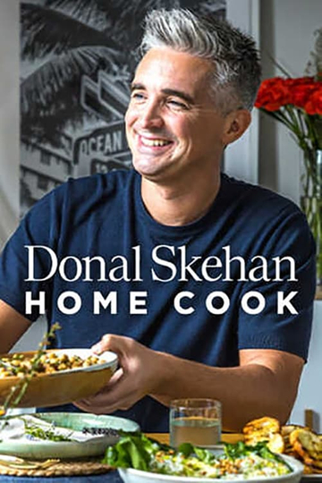 Donal Skehan: Home Cook