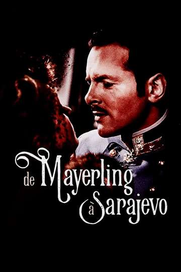 From Mayerling to Sarajevo Poster
