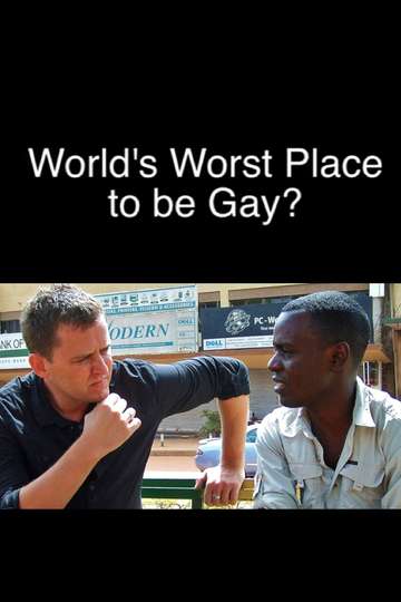 The Worlds Worst Place to Be Gay Poster