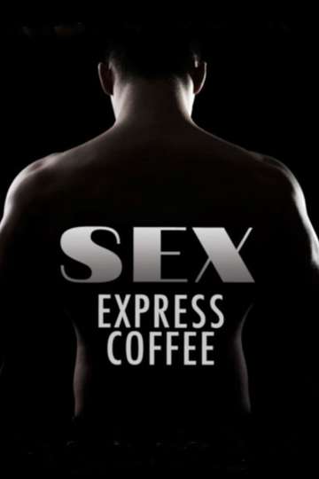Sex Express Coffee Poster