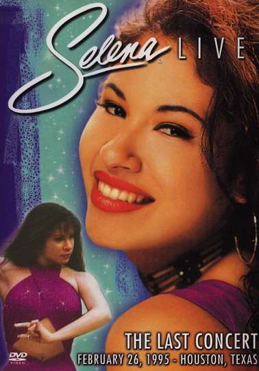 Selena Live! The Last Concert Poster