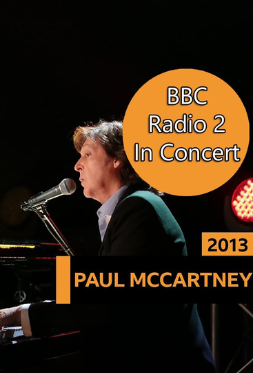 Paul McCartney  BBC Radio 2 in Concert