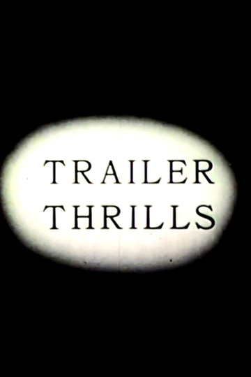 Trailer Thrills