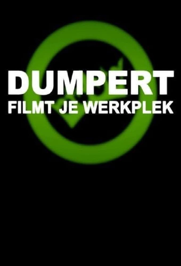 Dumpert Filmt Je Werkplek Poster