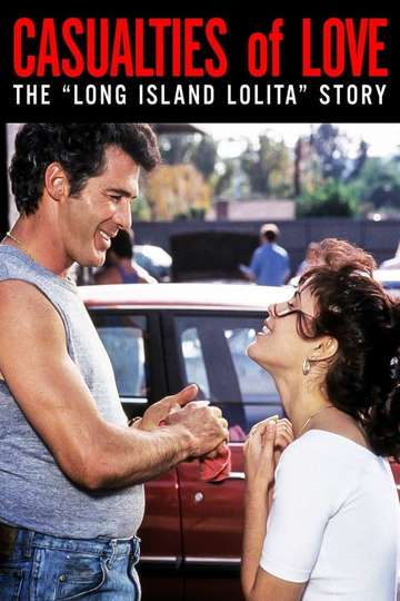 Where Can I Watch Casualties Of Love Where to Watch Casualties of Love: The Long Island Lolita Story (1993
