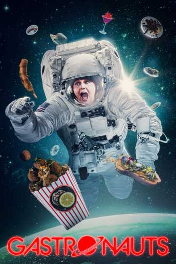 Gastronauts Poster