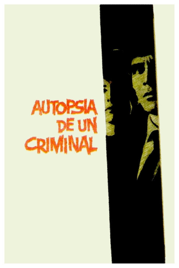 Autopsia de un criminal