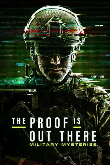 The Proof Is Out There: Military Mysteries Poster