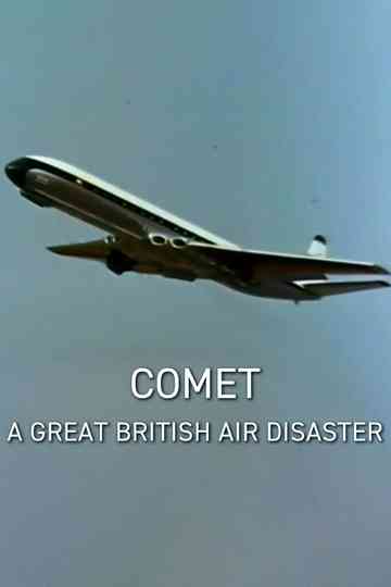 Comet: A Great British Air Disaster