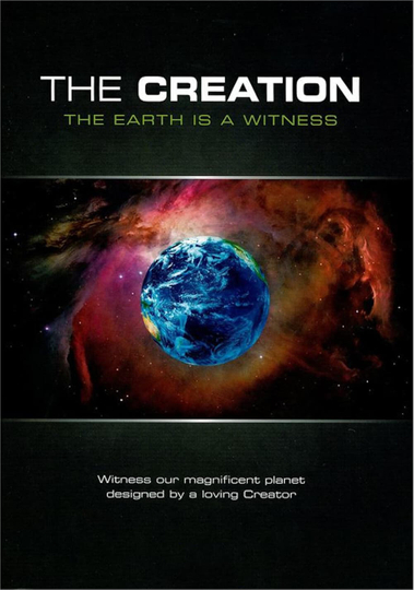 The Creation The Earth Is a Witness