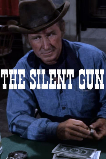 The Silent Gun Poster