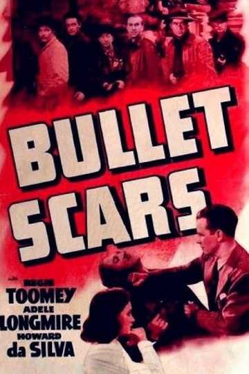 Bullet Scars Poster