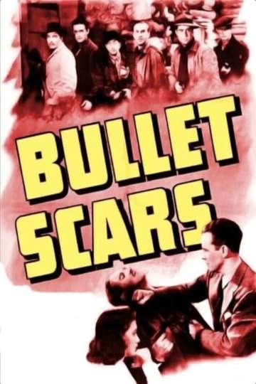 Bullet Scars Poster