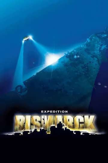 Expedition: Bismarck Poster