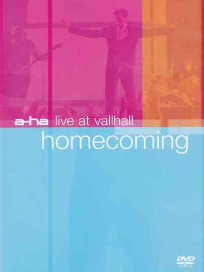 a-ha: Live at Vallhall - Homecoming Poster