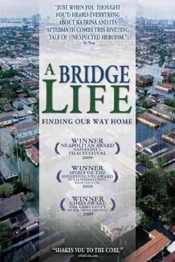 A Bridge Life: Finding Our Way Home