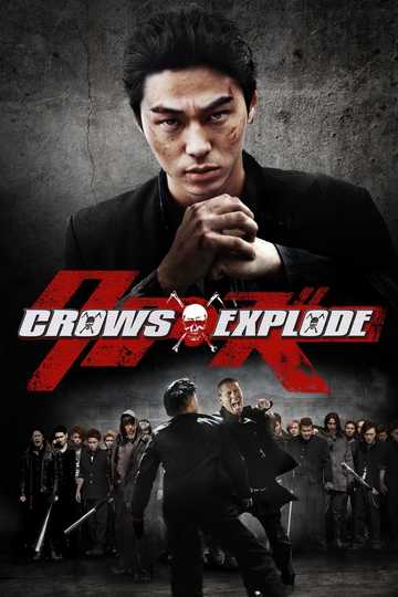 Crows Explode Poster