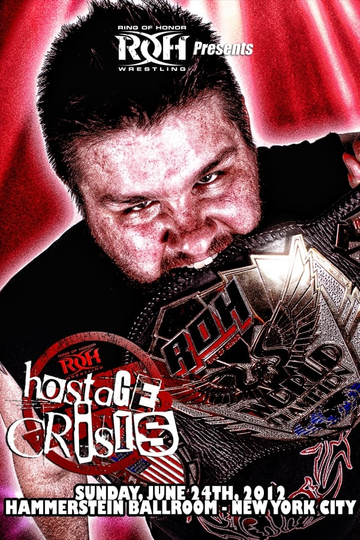 ROH Best In The World 2012  Hostage Crisis