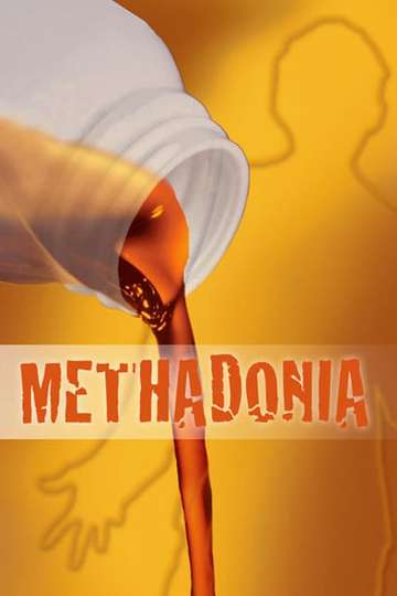 Methadonia Poster