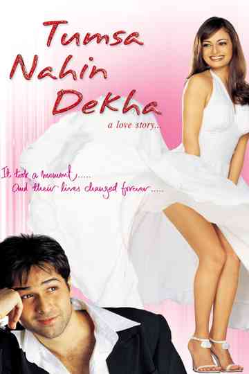 Tumsa Nahin Dekha: A Love Story