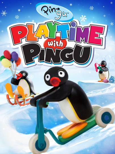 Pingu: Playtime with Pingu Poster