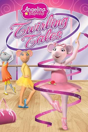 Angelina Ballerina Twirling Tales Poster