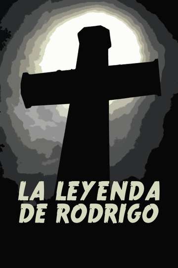 La leyenda de Rodrígo Poster