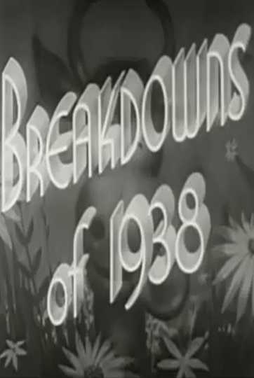 Breakdowns of 1938 Poster