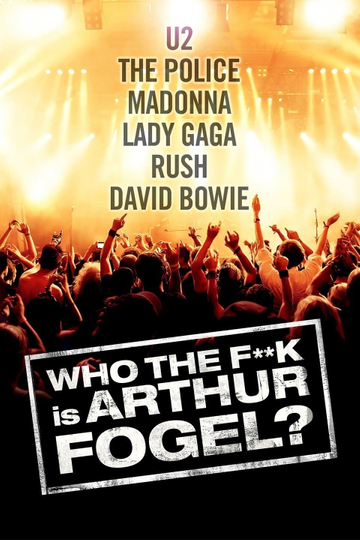 Who the F**K Is Arthur Fogel Poster