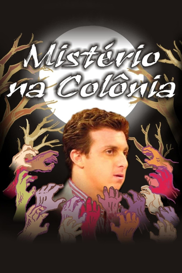 Mistério na Colônia Poster