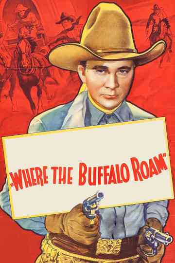 Where the Buffalo Roam Poster