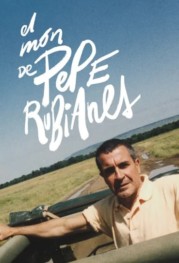 El món de Pepe Rubianes Poster