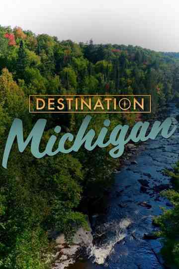 Destination Michigan