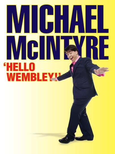 Michael McIntyre Hello Wembley