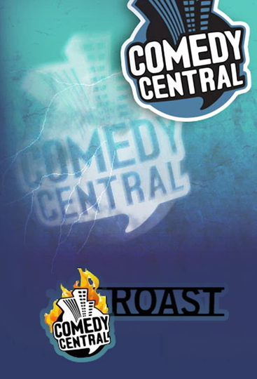 Comedy Central Roasts