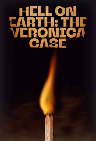 Hell on Earth: The Verónica Case poster
