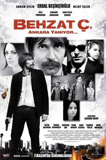 Behzat Ç.: Ankara Is on Fire Poster